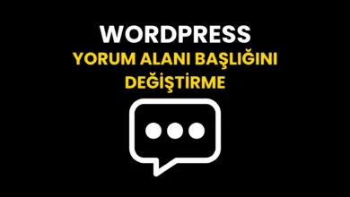 ‘Bir Cevap Yazın’ Yorum Alanı Başlığını Değiştirme