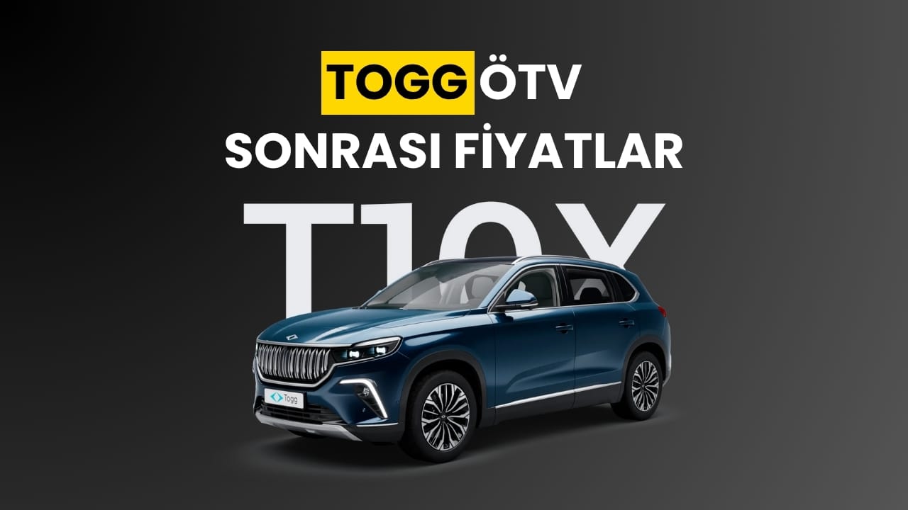 TOGG ÖTV Zammı Sonrası Fiyatlar